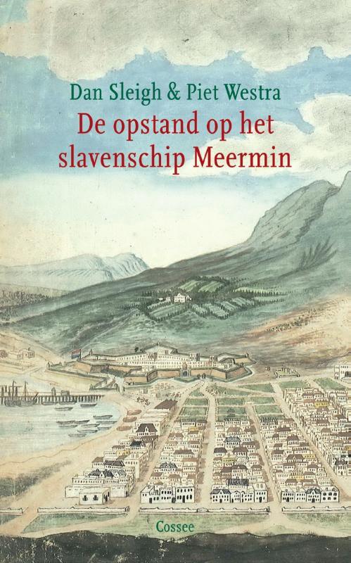 Omslag van boek: De opstand op het slavenschip Meermin