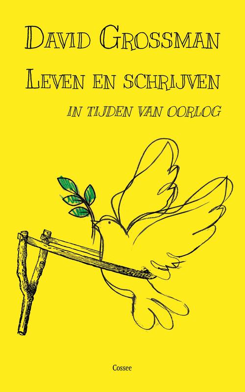 Omslag van boek: Leven en schrijven in tijden van oorlog