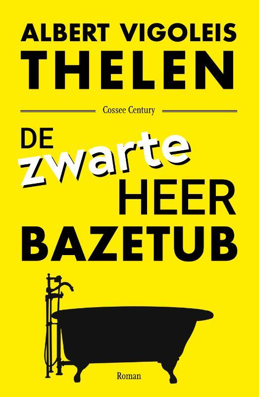 Omslag van boek: De zwarte heer Bazetub